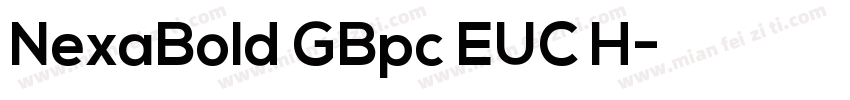NexaBold GBpc EUC H字体转换